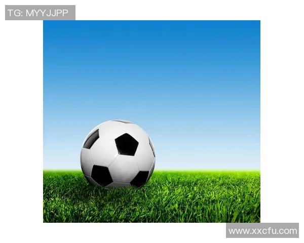 探索mxt足球的魅力与激情，感受足球带来的无限乐趣与团队精神